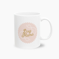 Dog Mama One-Pet Mug (11oz)